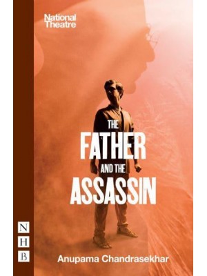 The Father and the Assassin - NHB Modern Plays