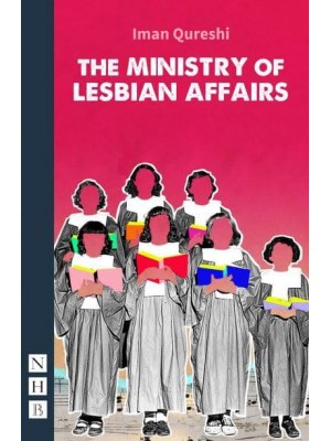 The Ministry of Lesbian Affairs - NHB Modern Plays