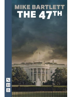 The 47th - NHB Modern Plays