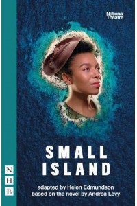 Small Island - NHB Modern Plays