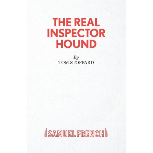 The Real Inspector Hound A Play - French's Acting Edition