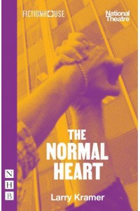 The Normal Heart - NHB Modern Plays