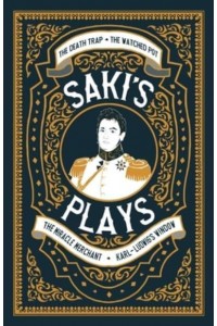 Saki's Plays