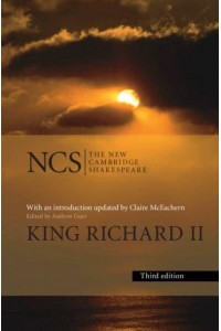 King Richard II - The New Cambridge Shakespeare