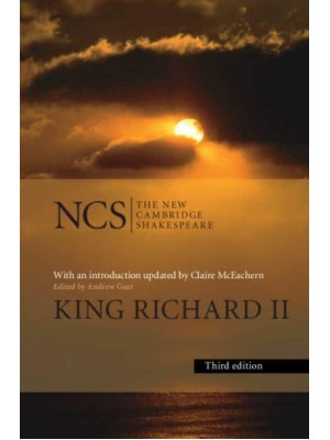 King Richard II - The New Cambridge Shakespeare