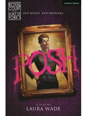 Posh - Modern Plays