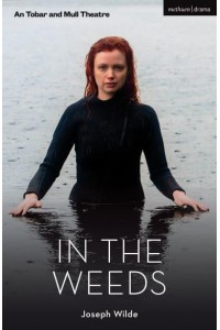 In the Weeds - Modern Plays
