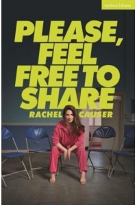 Please, Feel Free to Share - Modern Plays