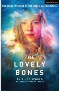 The Lovely Bones - Oberon Modern Plays