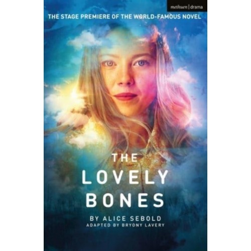 The Lovely Bones - Oberon Modern Plays