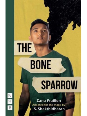 The Bone Sparrow - NHB Modern Plays