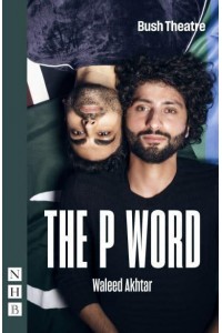 The P Word - NHB Modern Plays