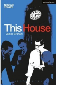 This House - Modern Plays