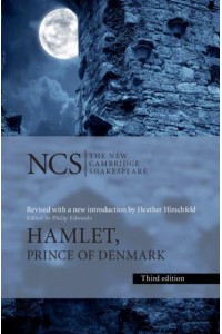 Hamlet, Prince of Denmark - The New Cambridge Shakespeare