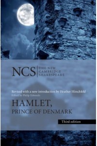 Hamlet, Prince of Denmark - The New Cambridge Shakespeare