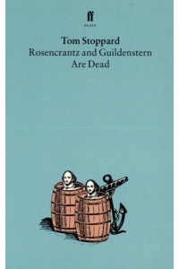 Rosencrantz and Guildenstern Are Dead