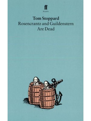 Rosencrantz and Guildenstern Are Dead