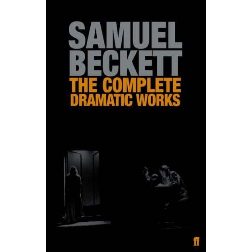 Samuel Beckett The Complete Dramatic Works