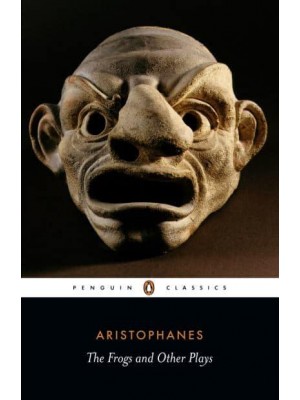 Frogs and Other Plays - Penguin Classics