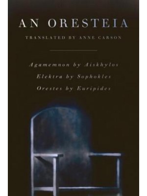 An Oresteia