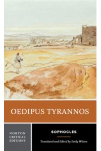Oedipus Tyrranos - Norton Critical Editions