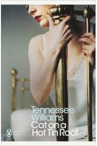 Cat on a Hot Tin Roof - Penguin Modern Classics