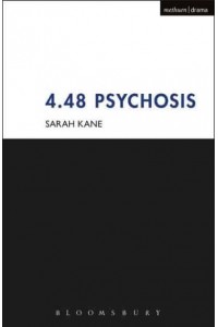 4.48 Psychosis - Modern Plays