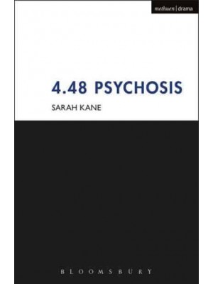 4.48 Psychosis - Modern Plays