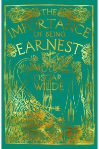 The Importance of Being Earnest