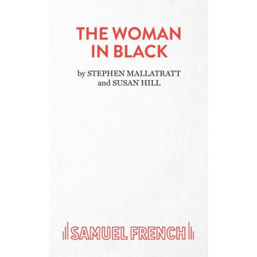 The Woman in Black A Ghost Play