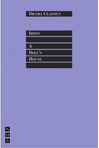 A Doll's House - Drama Classics