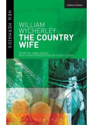 The Country Wife - New Mermaids