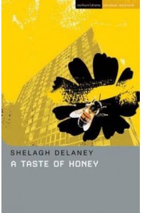 A Taste of Honey - Methuen Drama Student Editions