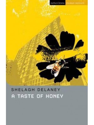 A Taste of Honey - Methuen Drama Student Editions