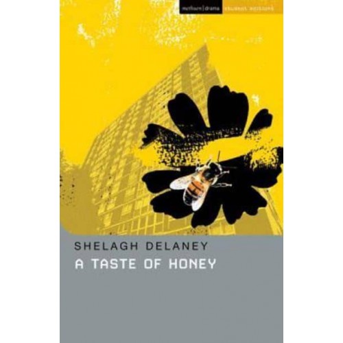 A Taste of Honey - Methuen Drama Student Editions
