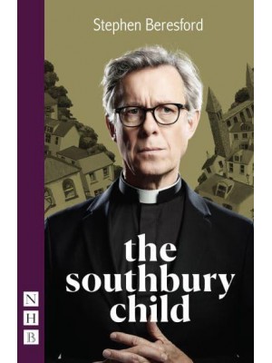 The Southbury Child - NHB Modern Plays