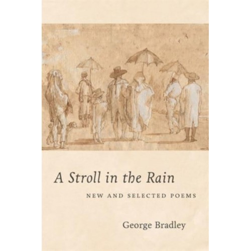 A Stroll in the Rain New and Selected Poems