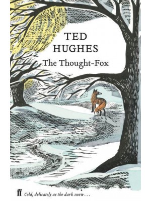 The Thought-Fox - Collected Animal Poems