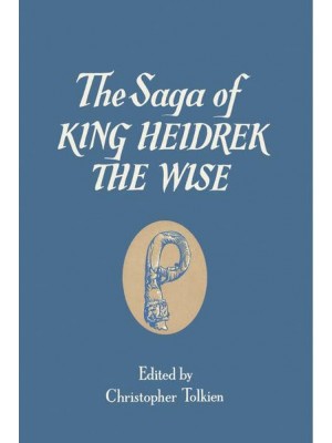The Saga of King Heidrek the Wise