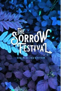 The Sorrow Festival