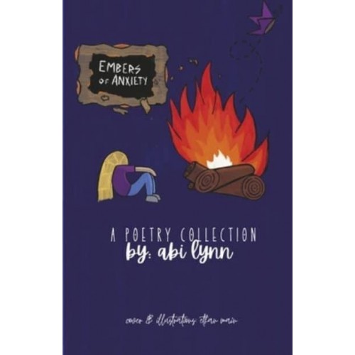 Embers Of Anxiety A Poetry Collection