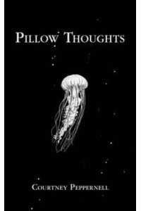 Pillow Thoughts