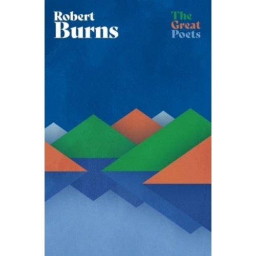 Robert Burns - Everyman Poetry