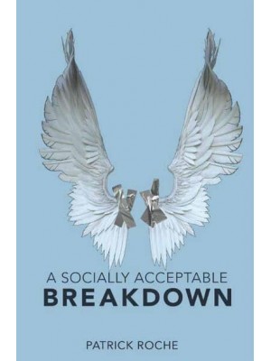 Socially Acceptable Breakdown