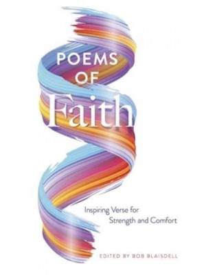 Poems of Faith Inspiring Verse for Strength and Comfort