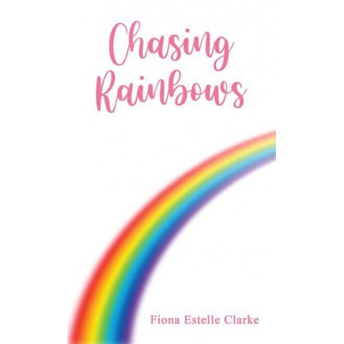 Chasing Rainbows