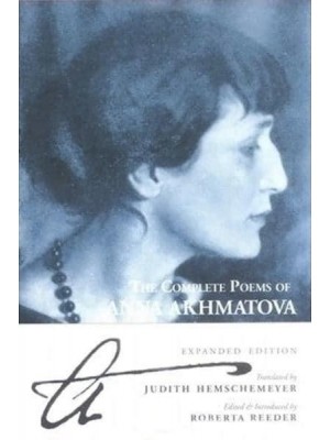 The Complete Poems of Anna Akhmatova