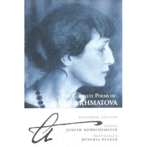 The Complete Poems of Anna Akhmatova