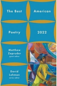 The Best American Poetry 2022 - The Best American Poetry Series