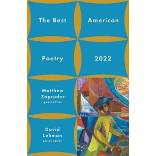 The Best American Poetry 2022 - The Best American Poetry Series